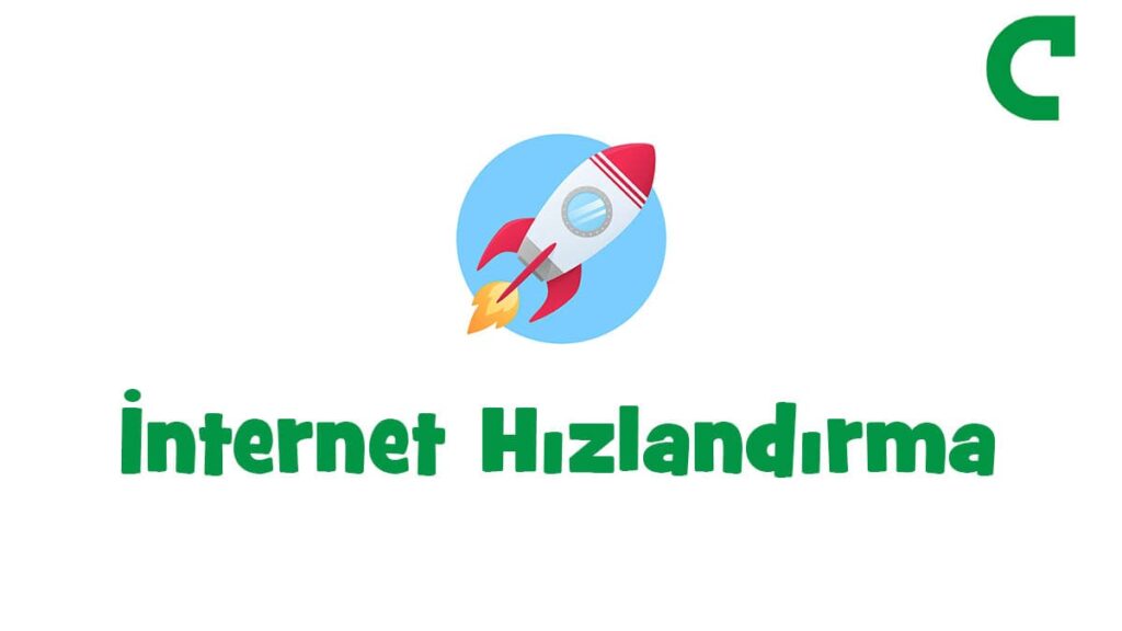 internet hızlandırma